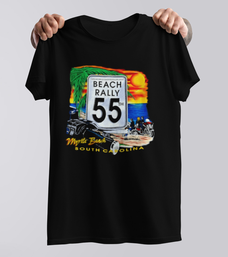 Carolina Harley Davidson Dealers Assoc Beach Rally 55th Myrtle Beach South Carolina T-Shirt
