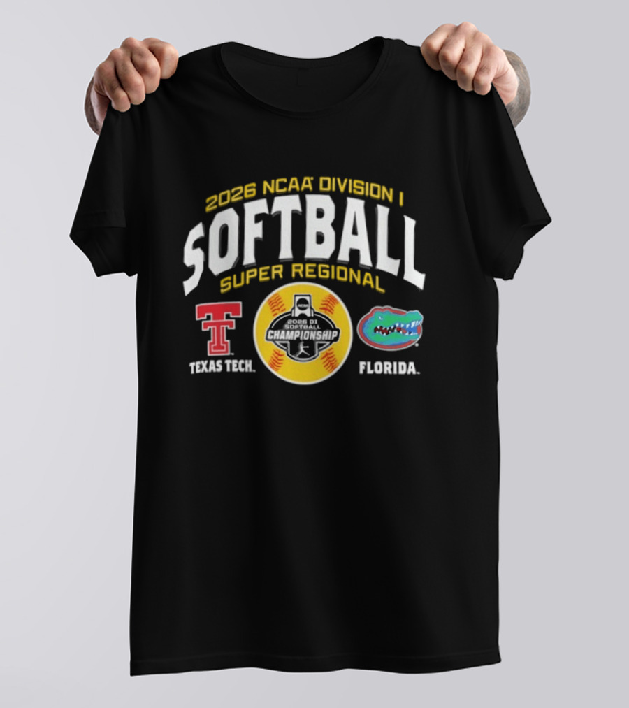 2026 NCAA Division I Softball Super Regional Texas Tech Vs Florida T-Shirt