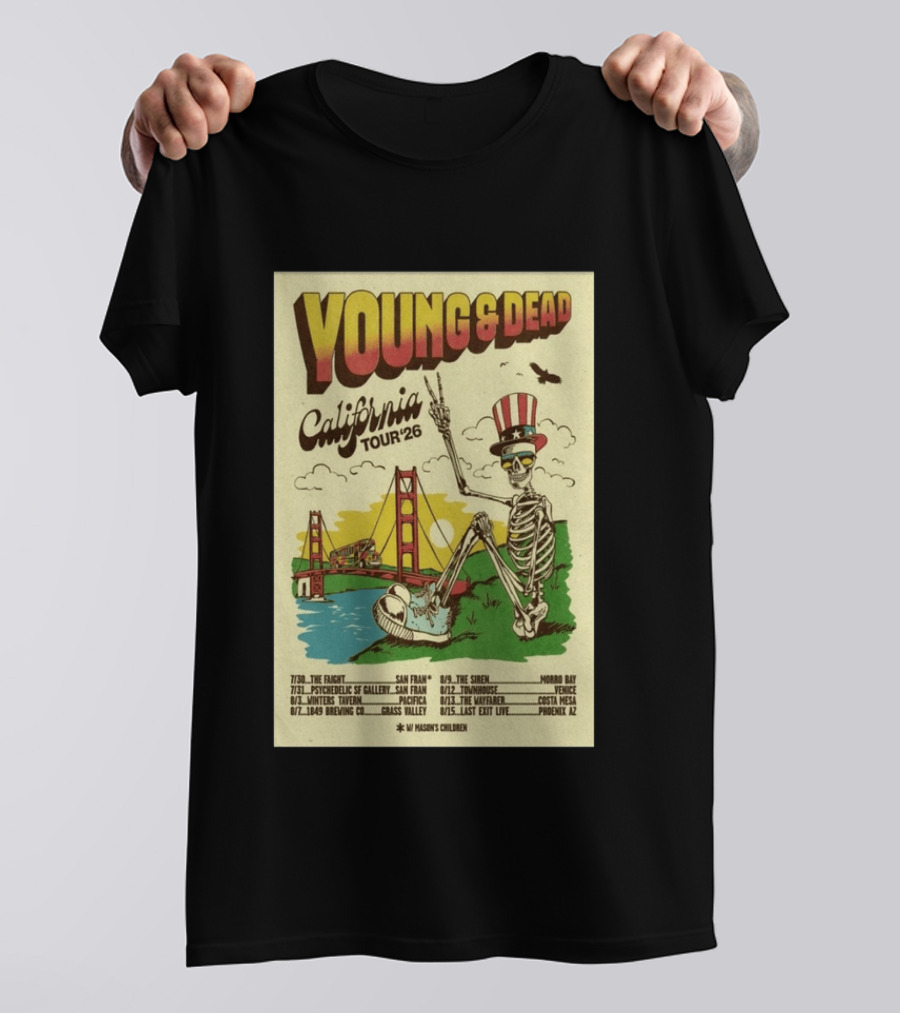 Young And Dead California Tour 26 San Fran Skeleton Golden Gate Bridge Uncle Sam Hat T-Shirt