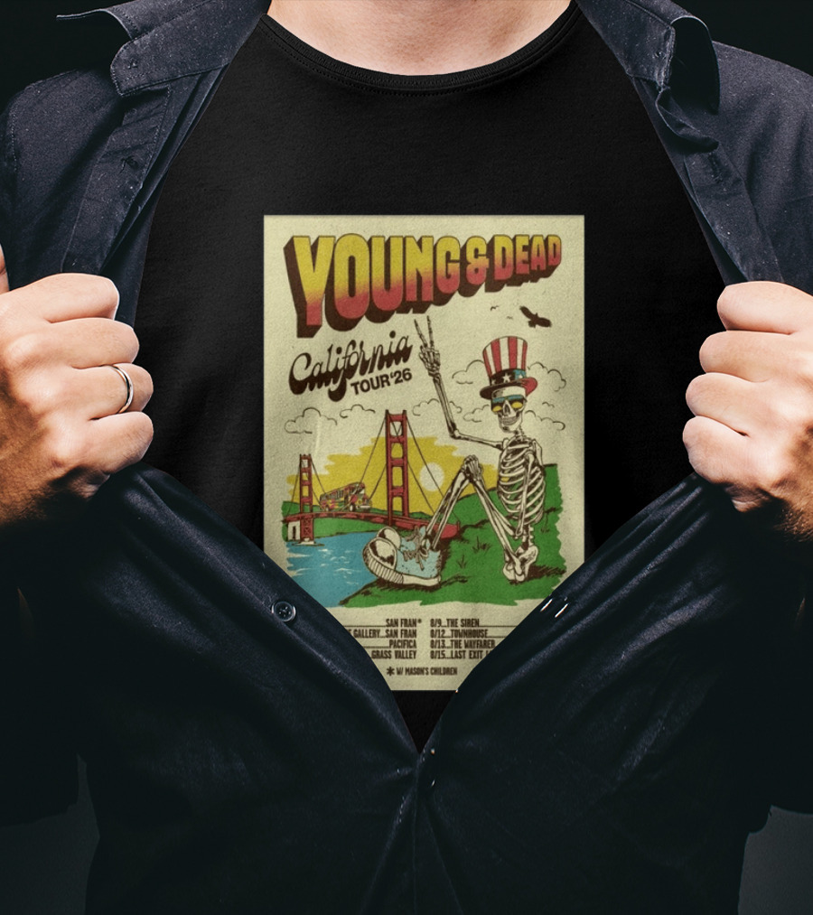 Young And Dead California Tour 26 San Fran Skeleton Golden Gate Bridge Uncle Sam Hat T-Shirt