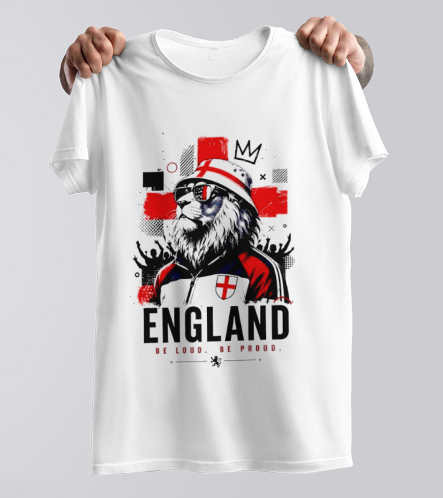 England Be Loud Be Proud Lion With Crown Flag T-Shirt