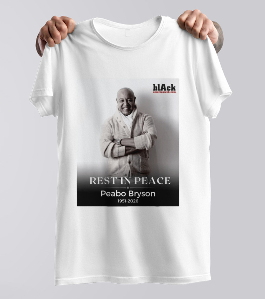 Rest In Peace Peabo Bryson 1951 2026 Singer Songwriter Beautiful Ballads T-Shirt