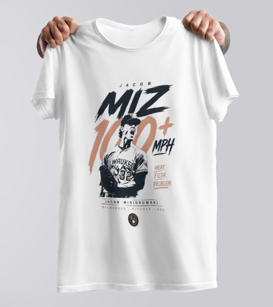 Jacob Misiorowski MIZ 100 Plus MPH Heat Milwaukee Filth Problem Baseball T-Shirt
