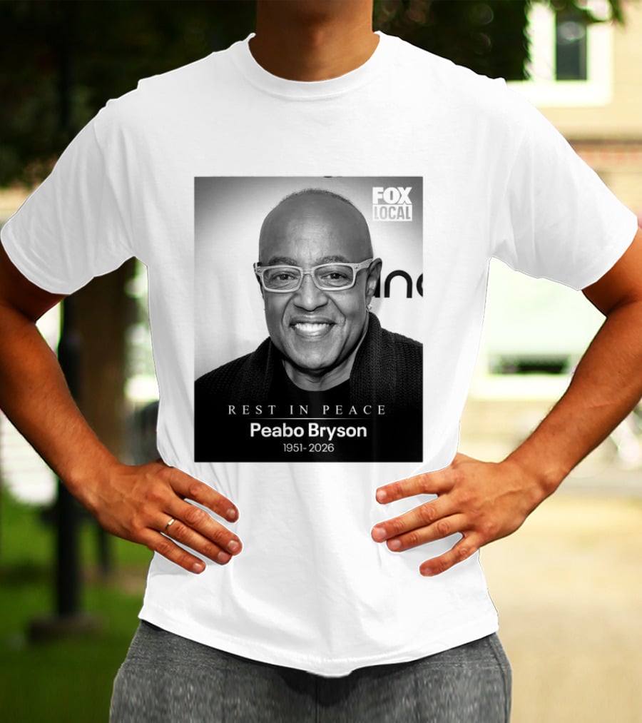 Rest In Peace Peabo Bryson 1951 2026 Fox Local T-Shirt