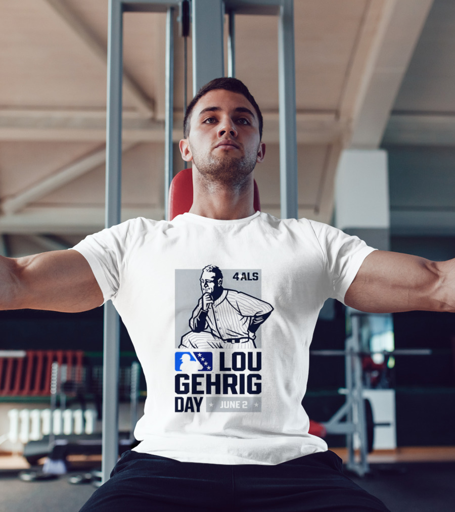 Lou Gehrig Day June 2 MLB 4 ALS Yankees T-Shirt