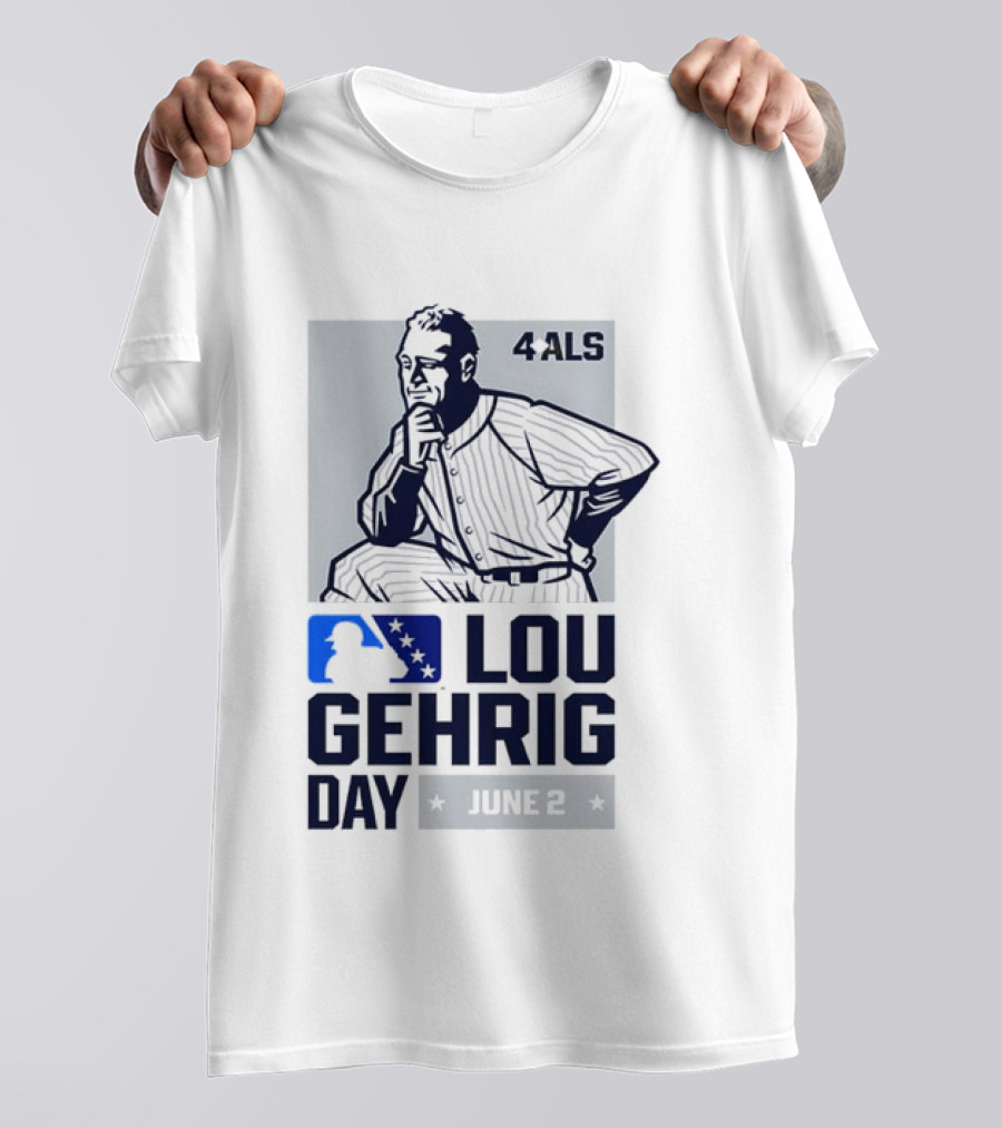 Lou Gehrig Day June 2 MLB 4 ALS Yankees T-Shirt