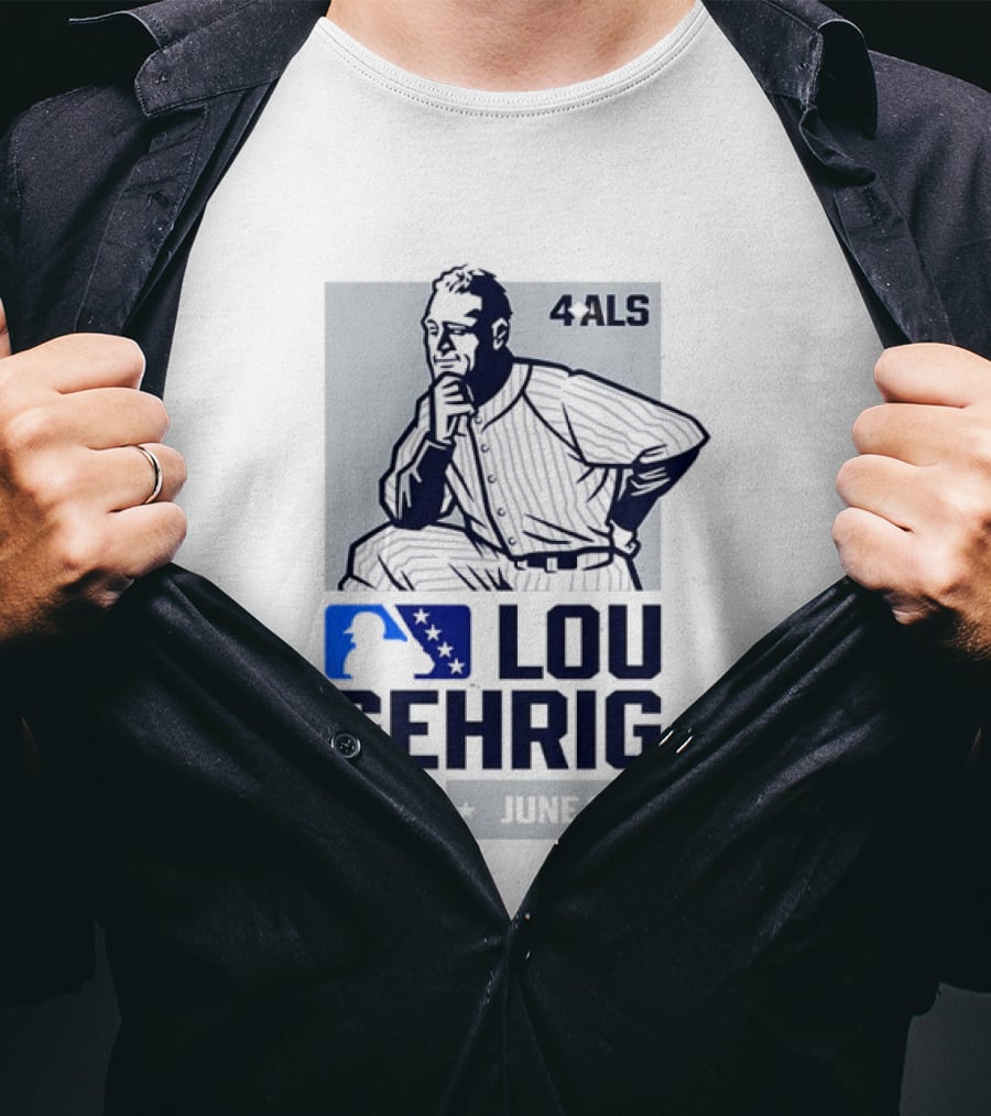 Lou Gehrig Day June 2 MLB 4 ALS Yankees T-Shirt