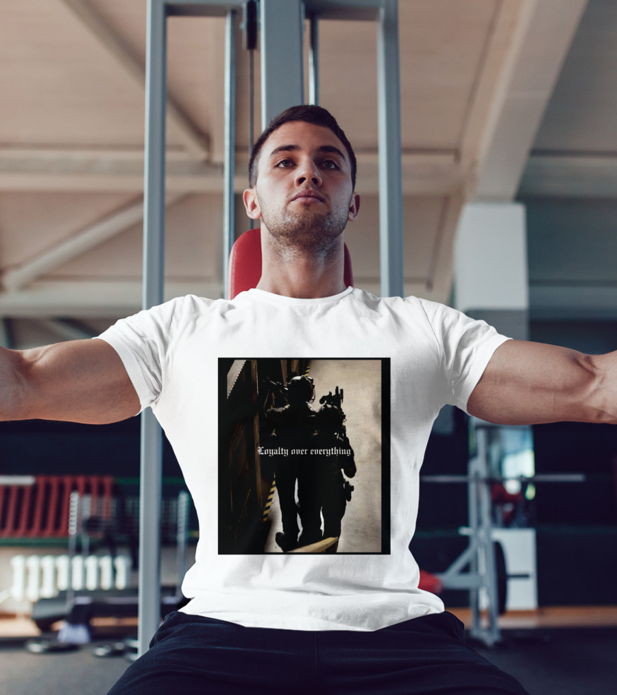 Loyalty Over Everything Tactical T-Shirt