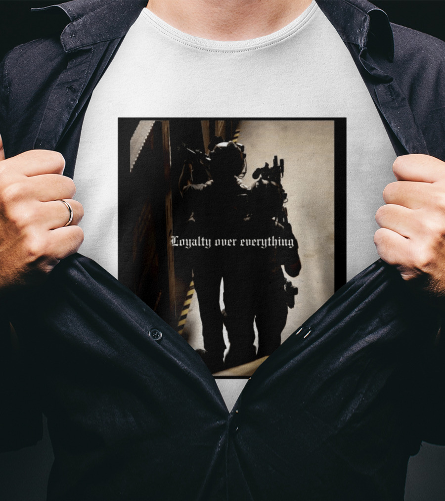 Loyalty Over Everything Tactical T-Shirt