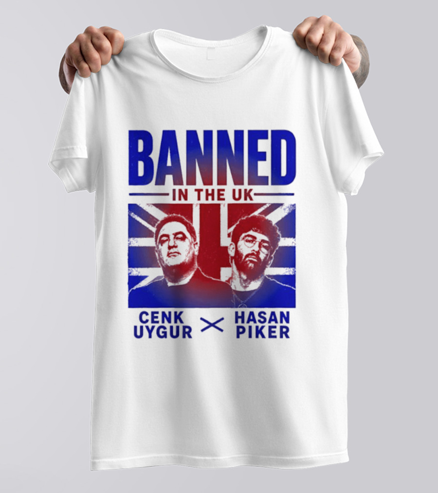 Banned In The UK Cenk Uygur Hasan Piker Union Jack T-Shirt