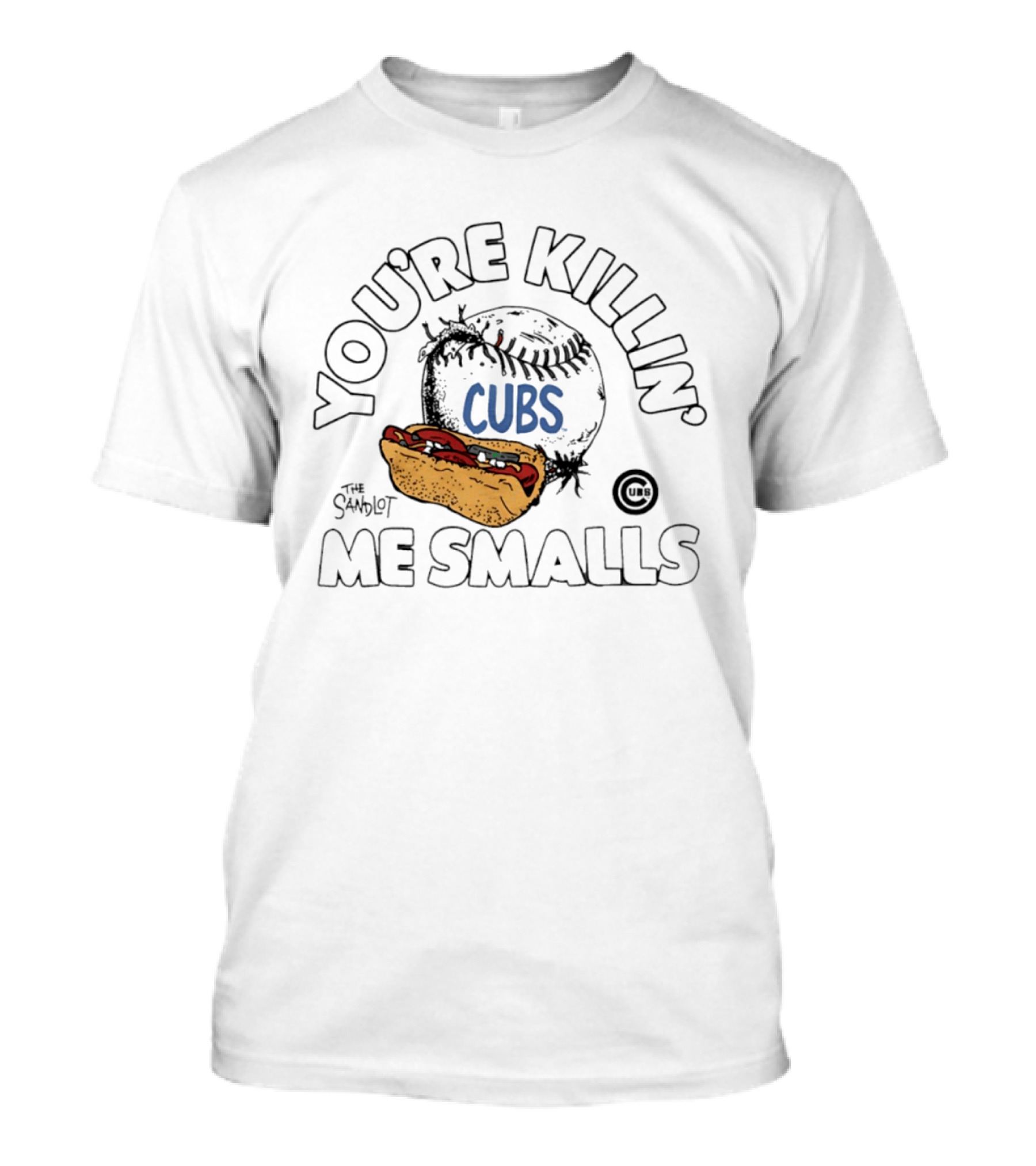 Chicago Cubs The Sandlot You're Killin' Me Smalls Baseball Hot Dog T-Shirt