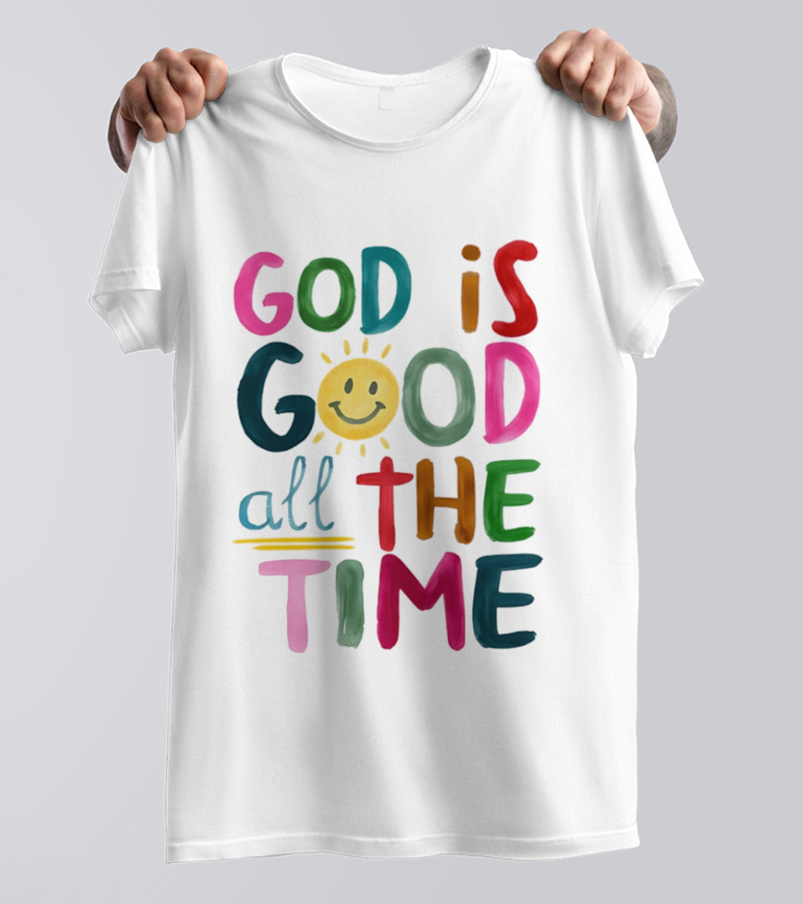 God Is Good All The Time Rainbow Smile Sunburst T-Shirt