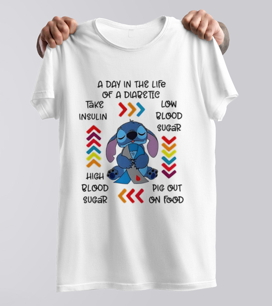 A Day In The Life Of A Diabetic Stitch Lilo And Stitch Diabetes Awareness Take Insulin Low Blood Sugar High Blood Sugar Pig Out On Food T-Shirt