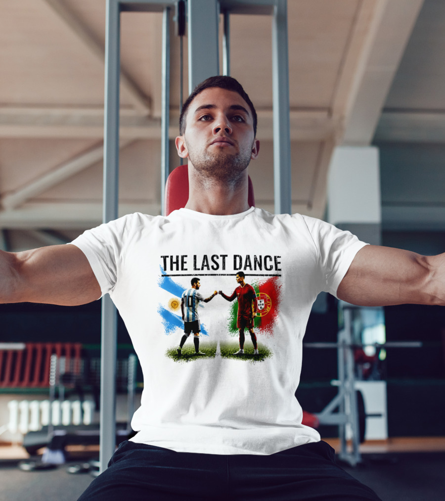 The Last Dance Messi Ronaldo Argentina Portugal Football Rivalry T-Shirt