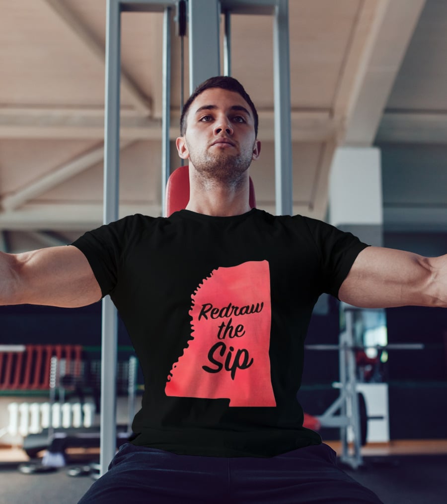 Redraw The Sip Mississippi T-Shirt