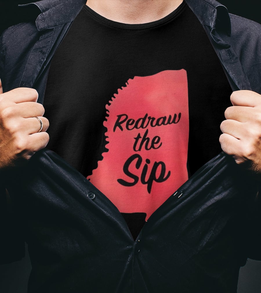 Redraw The Sip Mississippi T-Shirt
