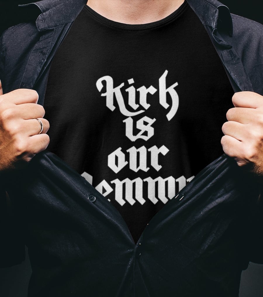 Kirk Is Our Lemmy Vintage Bold Gothic Lettering T-Shirt
