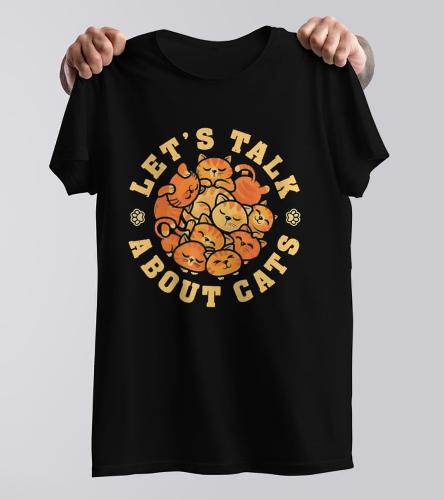 Let's Talk About Cats Cute Orange Tabby Kittens T-Shirt