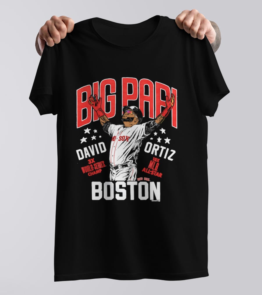 BIG PAPI David Ortiz 3X World Series Champ 10X All Star Boston Red Sox T-Shirt