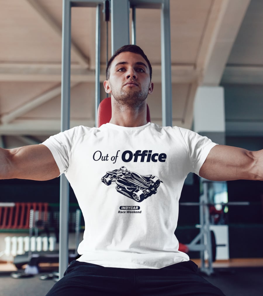 Out Of Office IndyCar Race Weekend T-Shirt