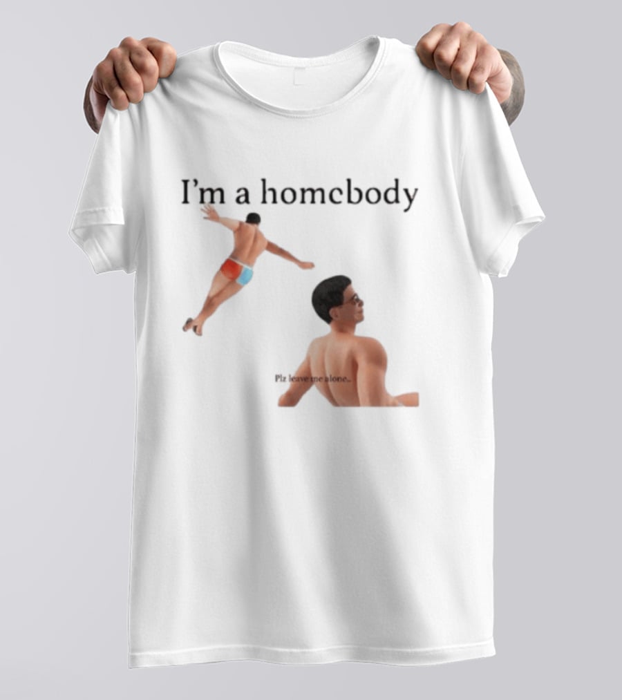 I'm A Homebody Plz Leave Me Alone Vintage Poolside Relaxation T-Shirt