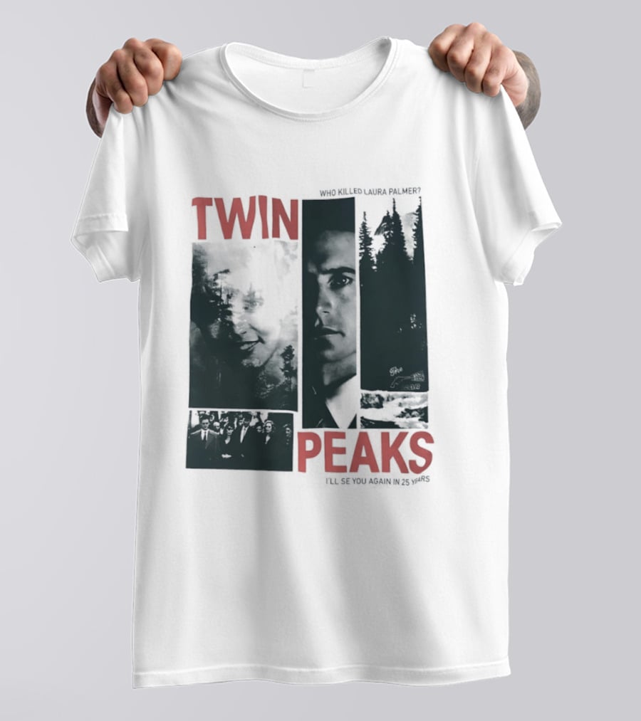 Twin Peaks Laura Palmer Dale Cooper Who Killed Laura Palmer I'll See You Again T-Shirt