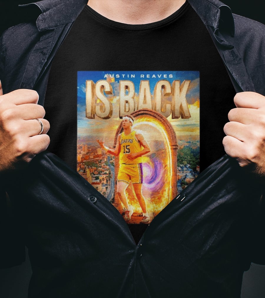 Austin Reaves Is Back Los Angeles Lakers Number 15 Game 5 City Background LAAE T-Shirt