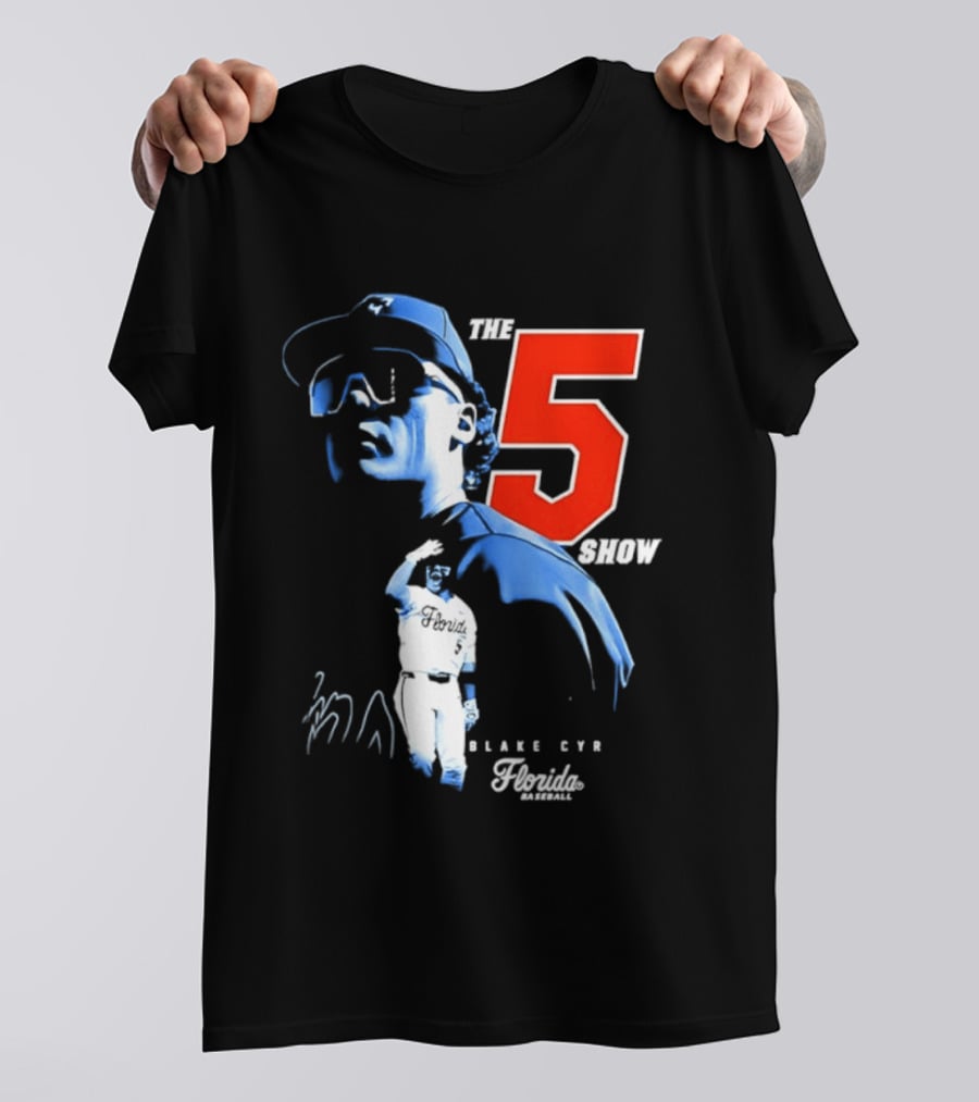 Blake Cyr The 5 Show Florida Baseball T-Shirt