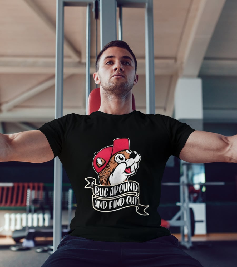 Buc Around And Find Out Red Cap T-Shirt
