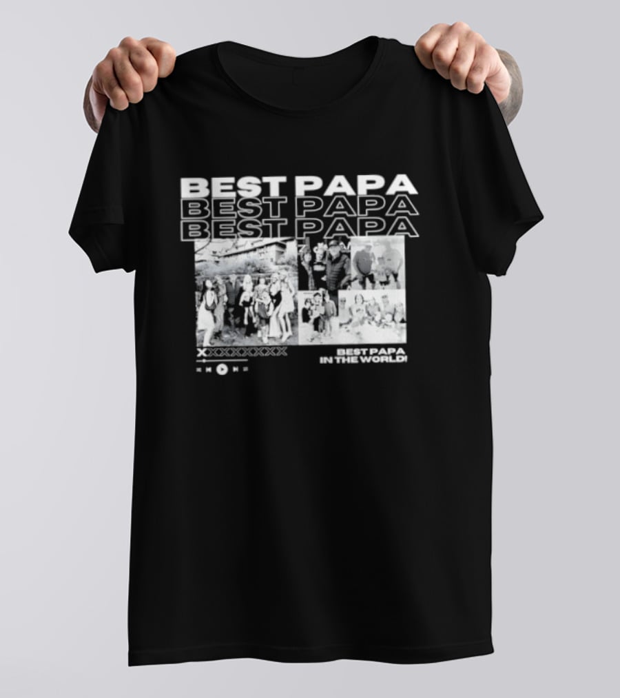 Best Papa In The World Family Celebration Images T-Shirt