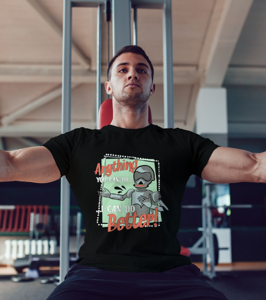 Robot Anything You Can Do I Can Do Better AI Humor T-Shirt