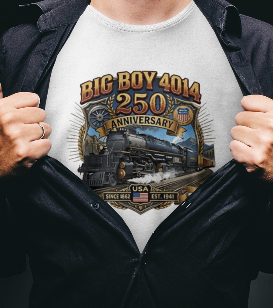 Big Boy 4014 Train USA Anniversary Since 1862 Est. 1941 T-Shirt