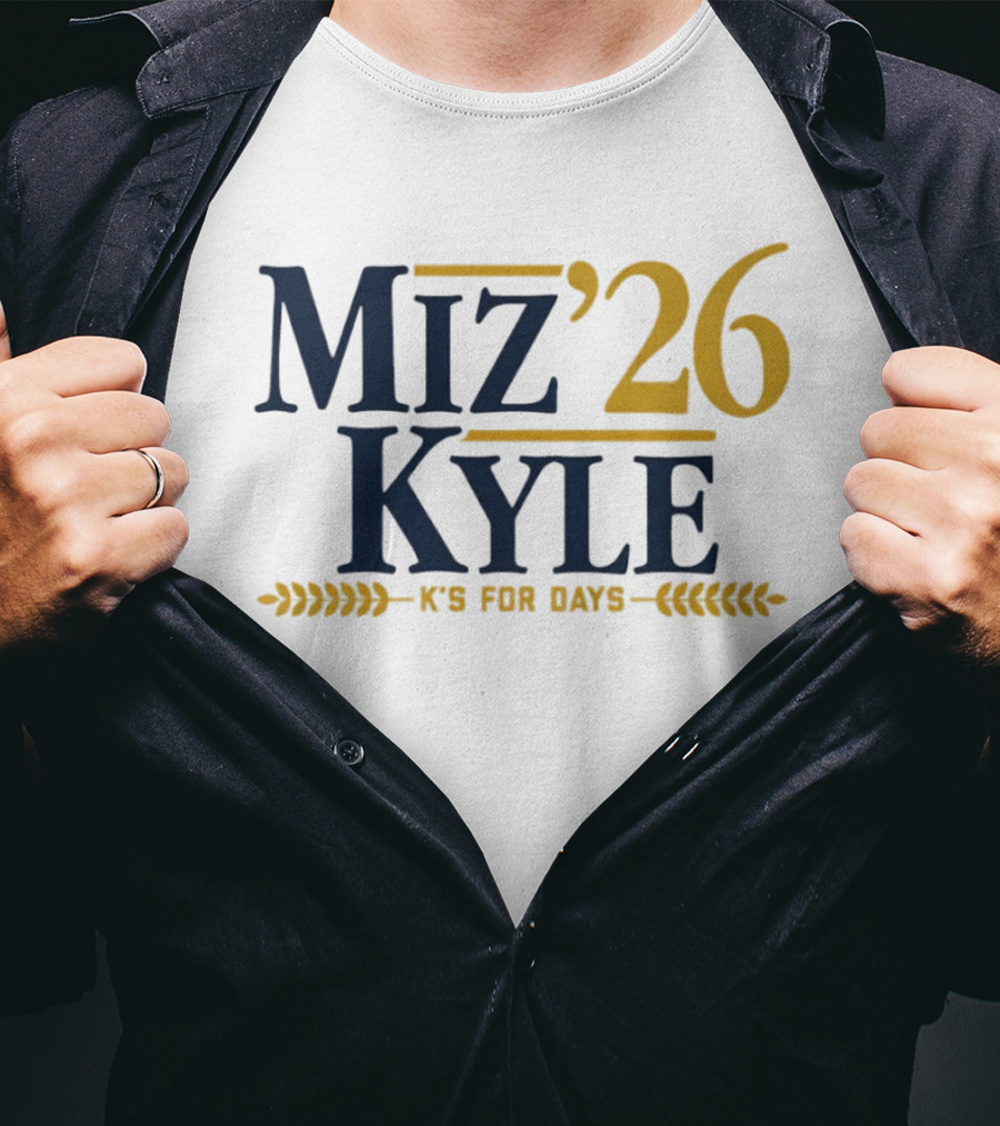 Miz Kyle '26 K's For Days T-Shirt