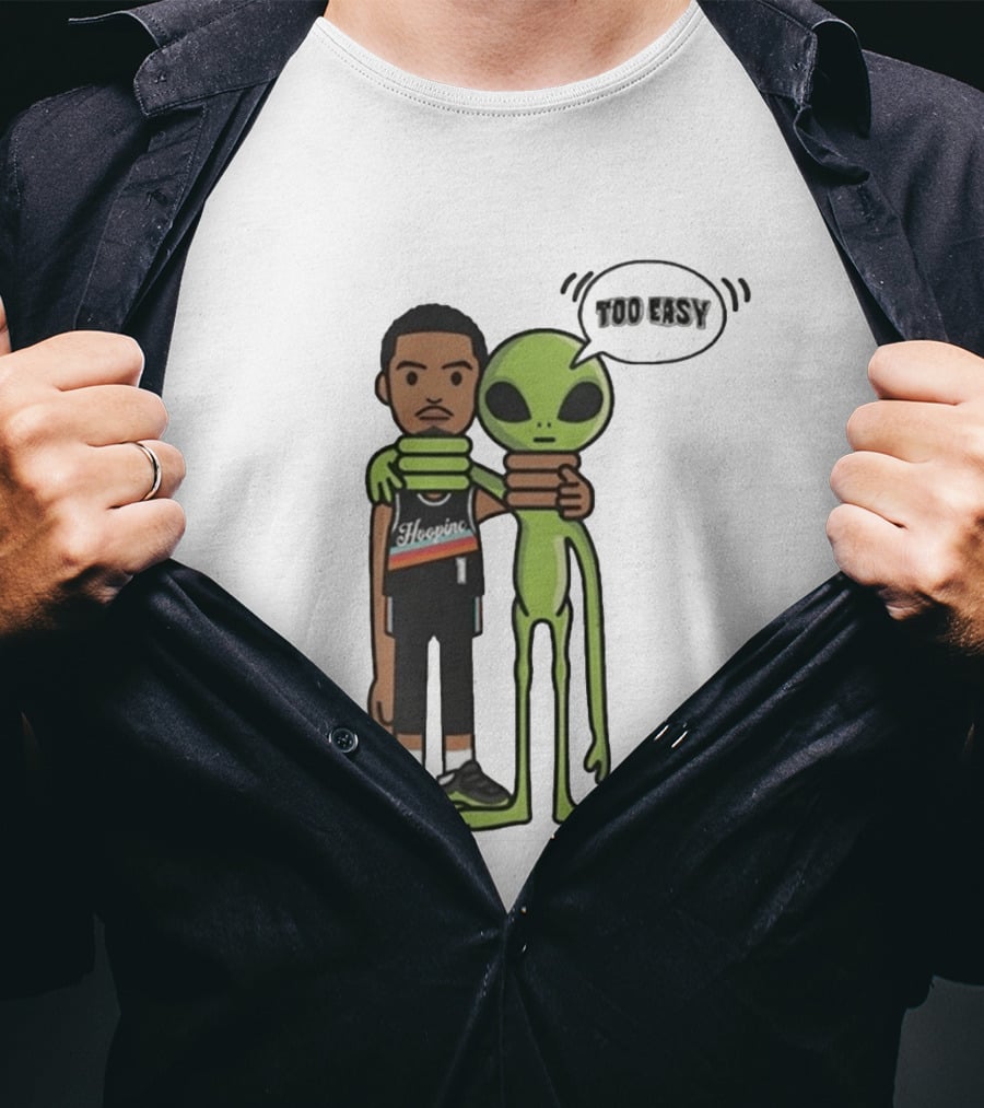 Too Easy Victor Wembanyama Hooping Alien San Antonio Spurs NBA Basketball T-Shirt