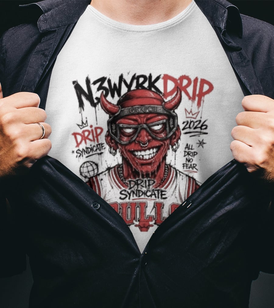 N3WYRK DRIP BULLS 2026 All Drip No Fear Graffiti T-Shirt