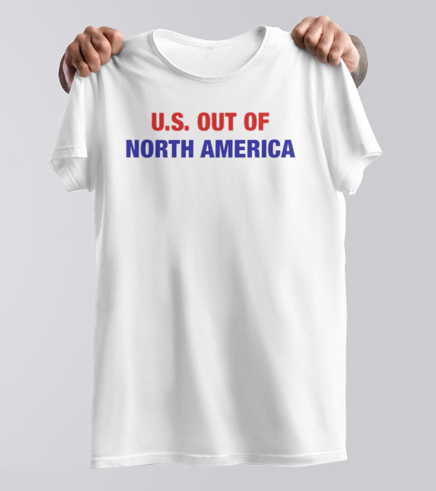 U.S. Out Of North America T-Shirt