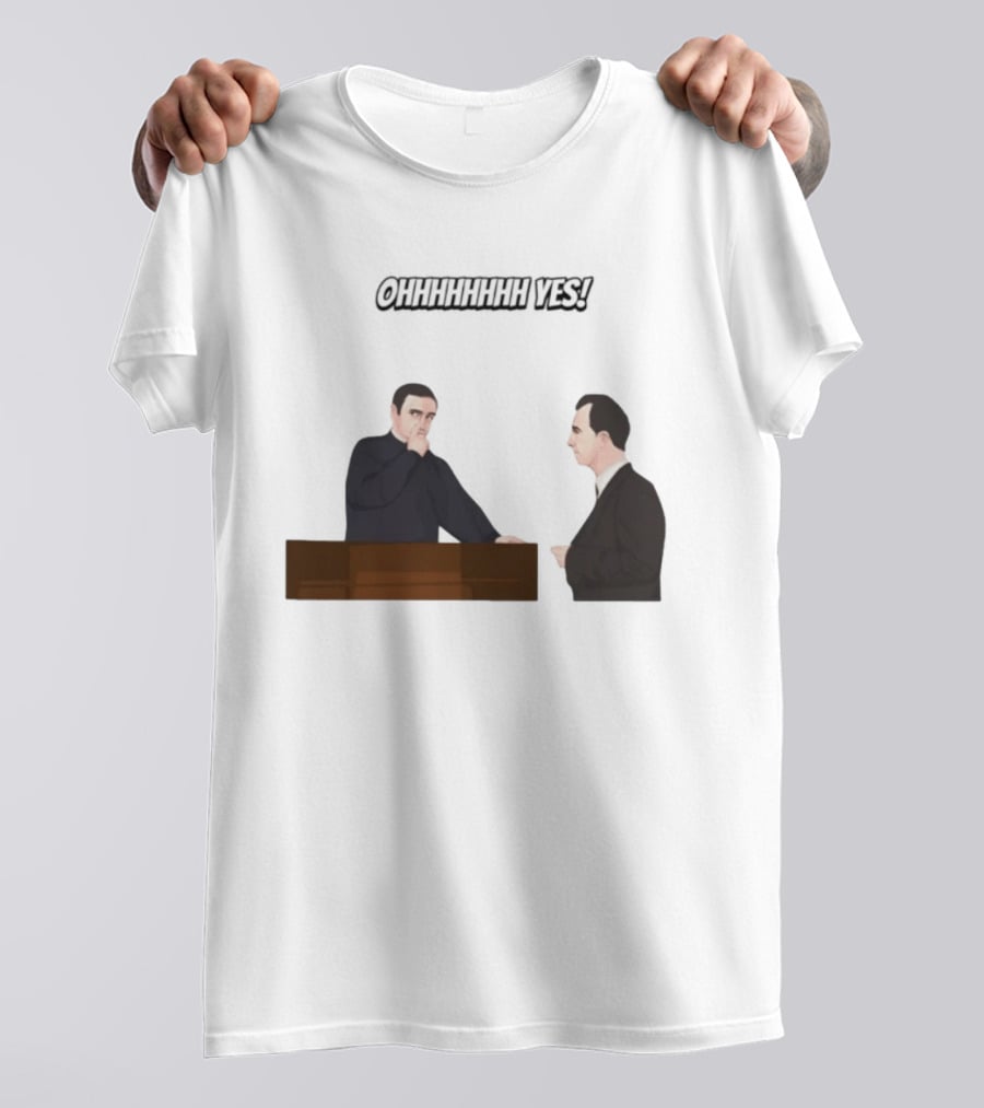 Max And Paddy Ohhhhhhhhh Yes Comedy Scene T-Shirt