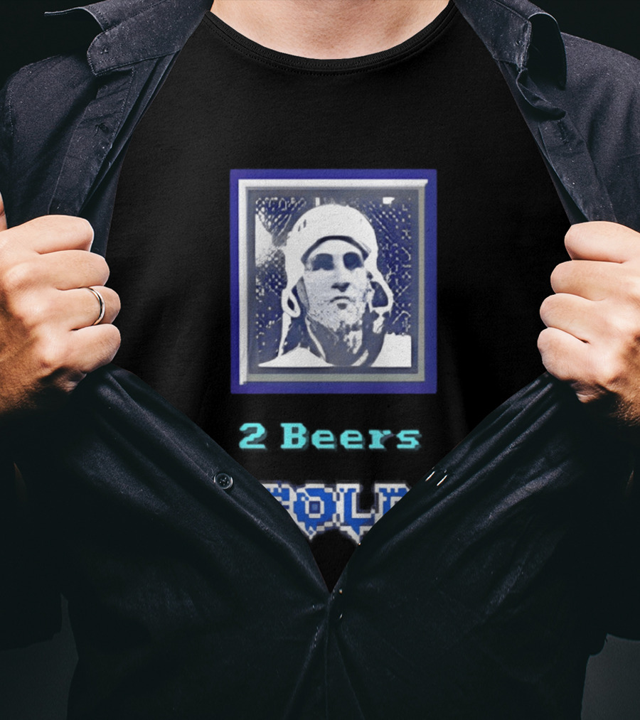 2 Beers Cold NHL Hockey Legend Portrait Ice Print T-Shirt