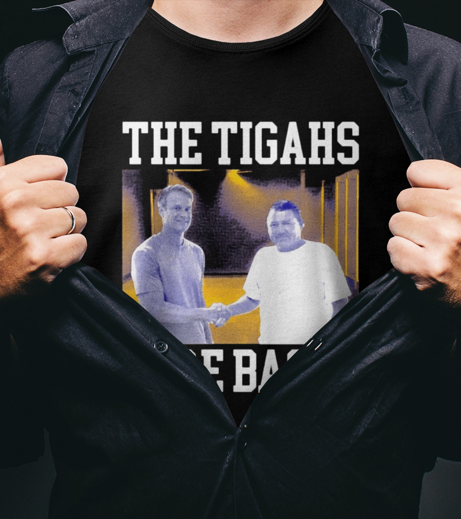 The Tigahs Are Back Brian Kelly Handshake T-Shirt