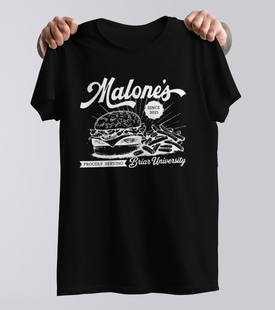 Malone's Diner Since 2025 Proudly Serving Briar University Burger And Fries T-Shirt