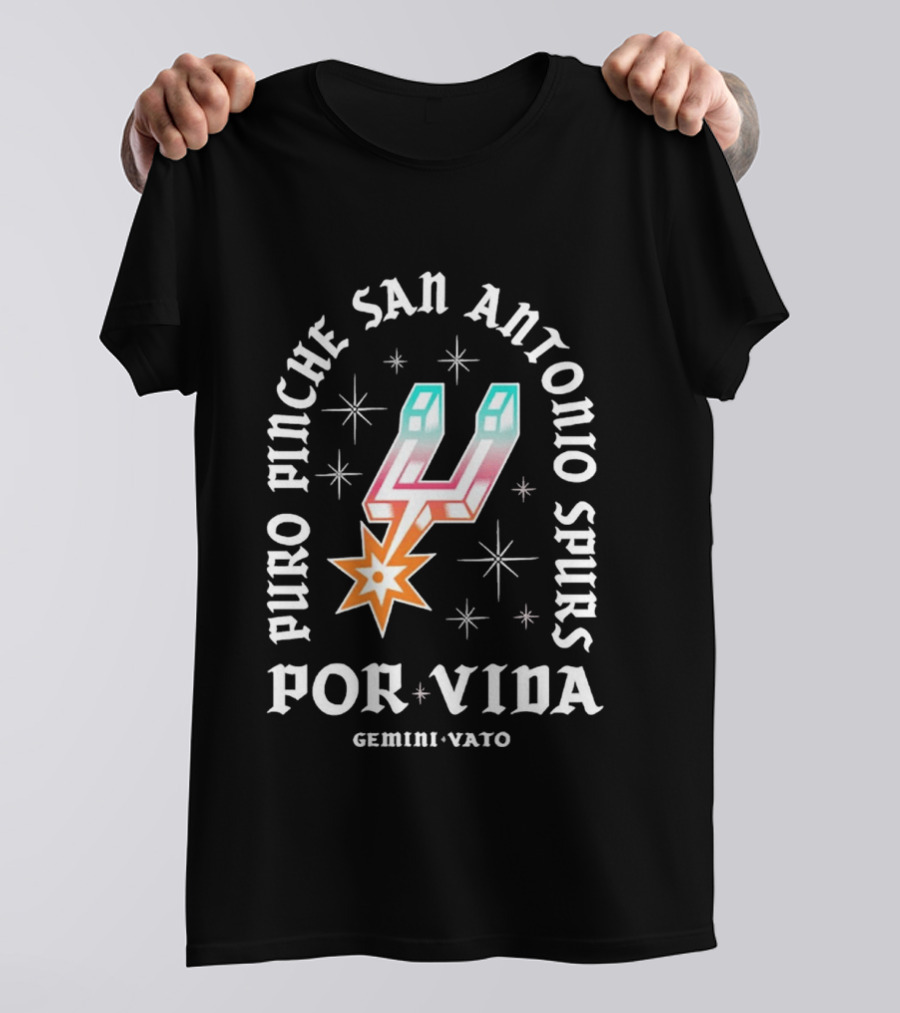 Puro Pinche San Antonio Spurs Por Vida Gemini Vato T-Shirt