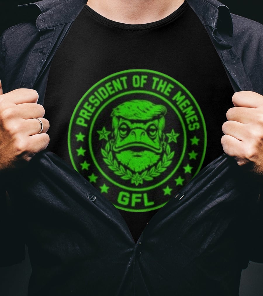 President Of The Memes Green Frog Labs GFL T-Shirt