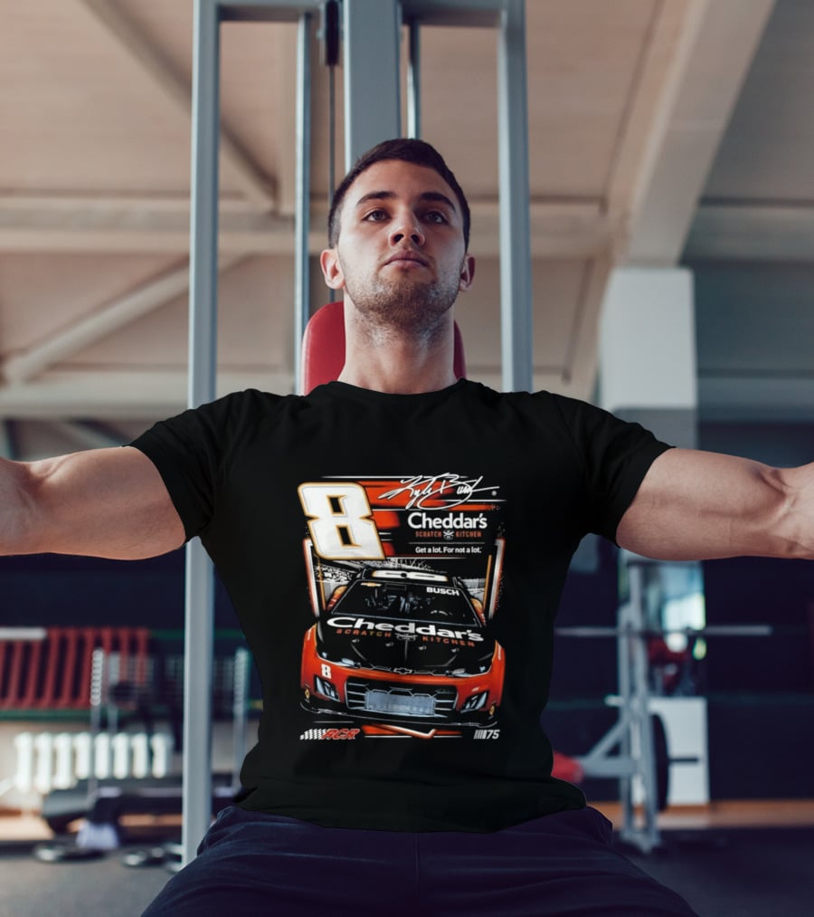 Kyle Busch 8 Cheddar's Scratch Kitchen NASCAR Get A Lot For Not A Lot RCR 75 T-Shirt
