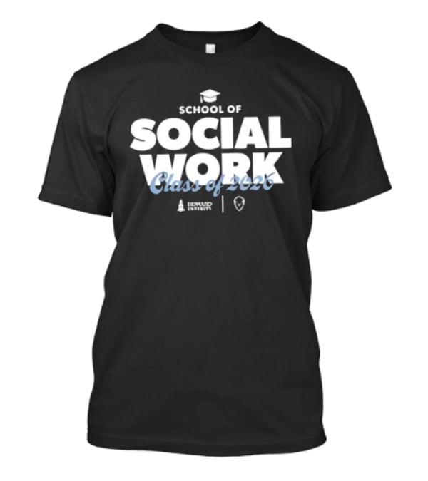 Howard University School Of Social Work Class Of 2026 Graduation T-Shirt