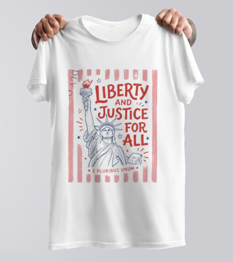 Liberty And Justice For All Statue Of Liberty E Pluribus Unum T-Shirt