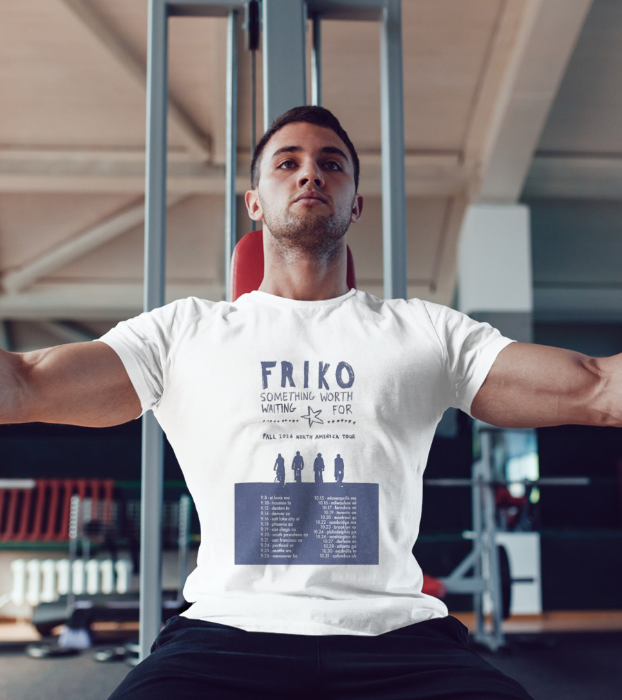 Friko Something Worth Waiting For 2026 North America Tour Dates And Cities T-Shirt