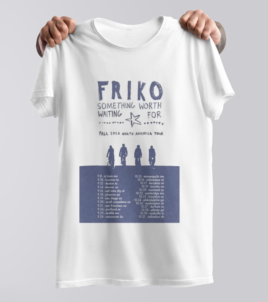 Friko Something Worth Waiting For 2026 North America Tour Dates And Cities T-Shirt