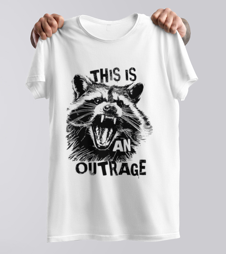 This Is An Outrage Angry Raccoon T-Shirt