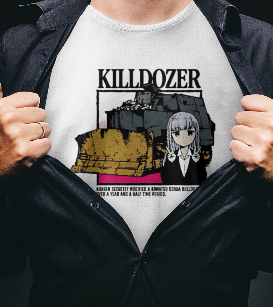 Killdozer Komatsu D355A Aharen Reina Anime Crossover Machinery T-Shirt