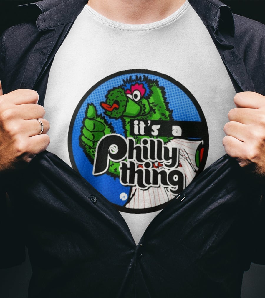 It's A Philly Phanatic Thing T-Shirt